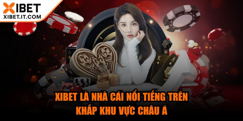 xibet - Trang Chủ XIBET là nhà cái nổi tiếng trên khắp khu vực châu Á
